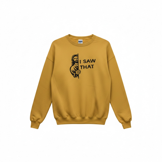I Saw That Sweatshirt | Veteran-Owned | Plymouth, MI