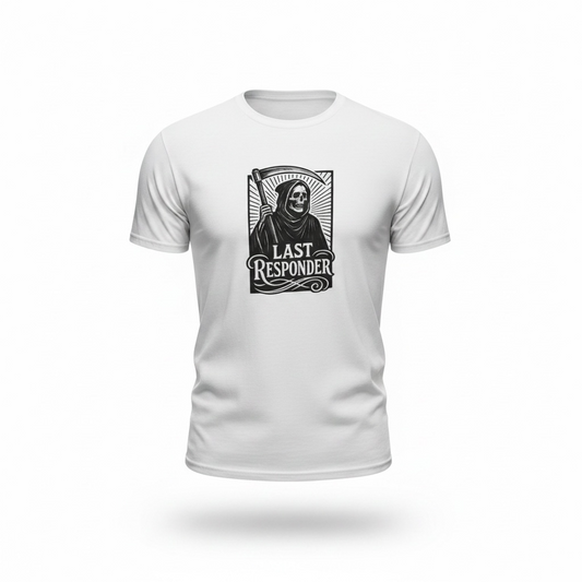 Last Responder T-Shirt | Veteran-Owned | Plymouth, MI