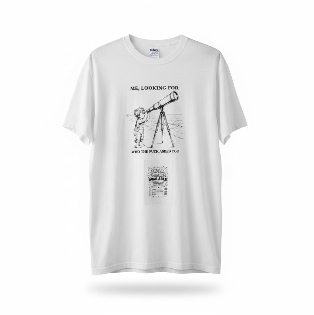 Me Looking For Who Asked T-Shirt | Veteran-Owned | Plymouth, MI