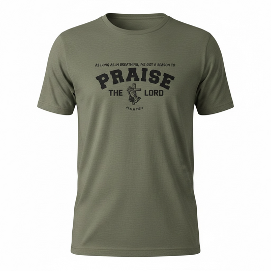 Praise the Lord T-Shirt | Veteran-Owned | Plymouth, MI